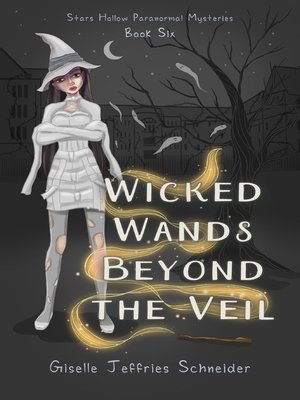 cover image of Wicked Wands Beyond the Veil